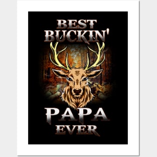 Best Buckin Papa Ever Father' s day Posters and Art